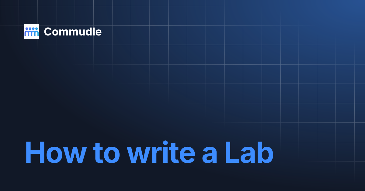 How to write a Lab | Commudle
