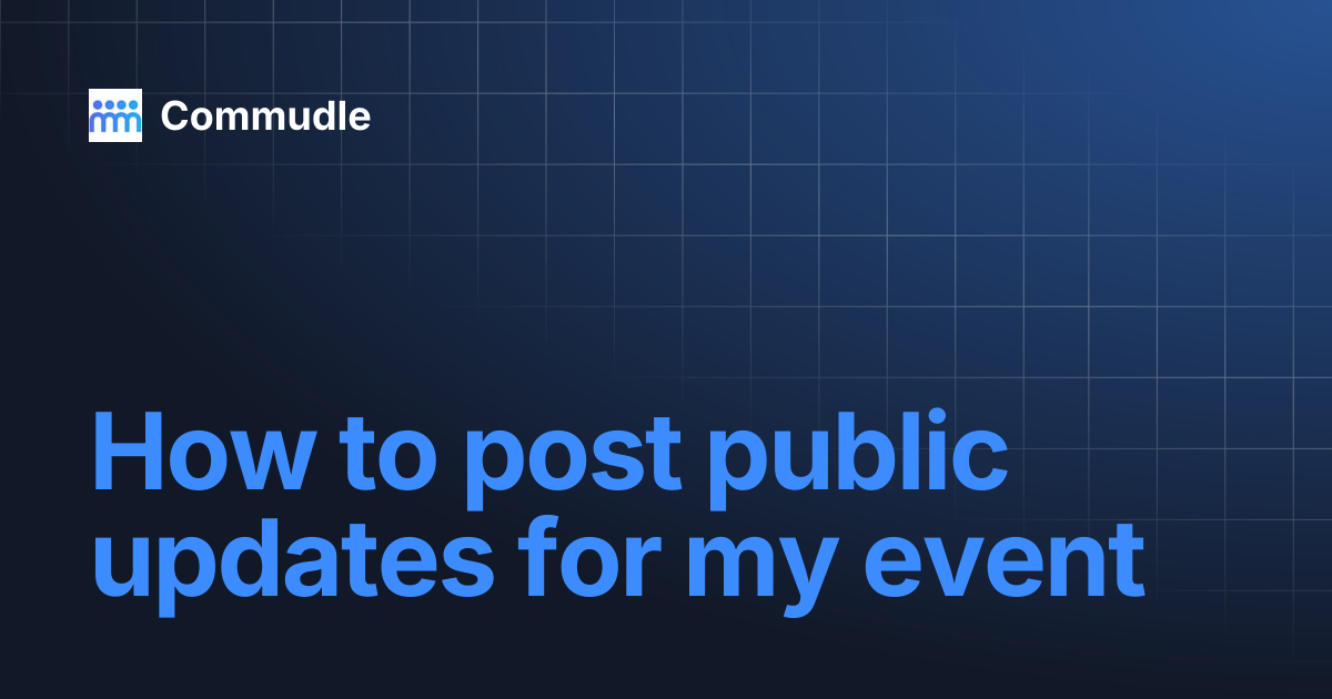How to post public updates for my event | Commudle